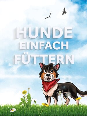 cover image of Hunde einfach füttern
